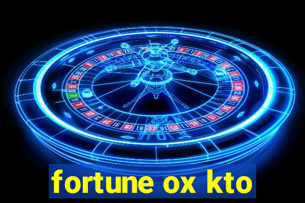 fortune ox kto